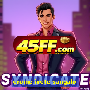erome ivete sangalo